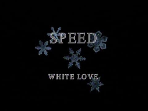 Speed - White Love